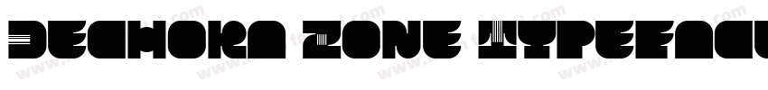 Dechora Zone Typeface字体转换